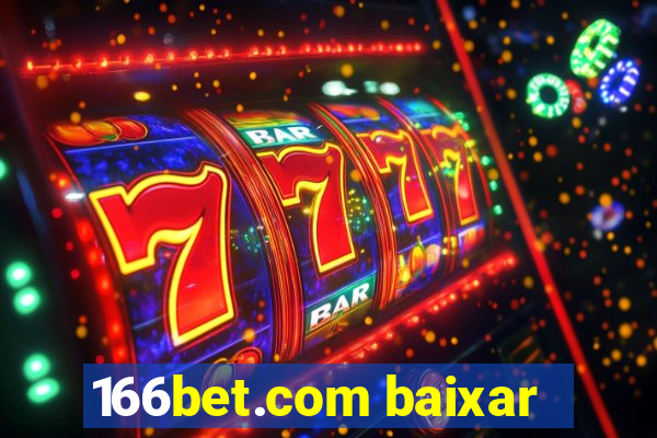 166bet.com baixar